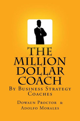 The Million Dollar Coach