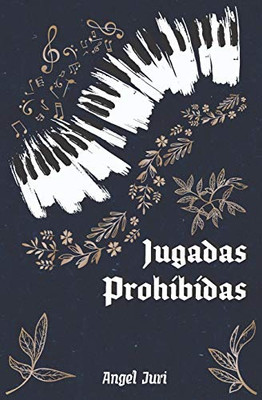 Jugadas Prohibidas (Spanish Edition)