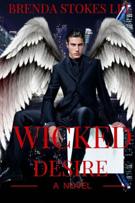 Wicked Desire : A Paranormal Erotic Romance