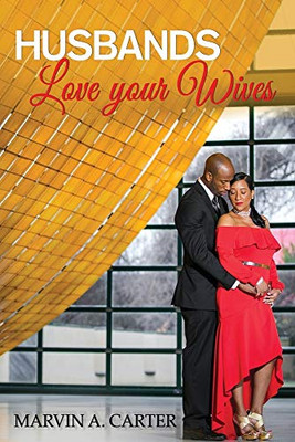 Husbands Love your Wives - Paperback