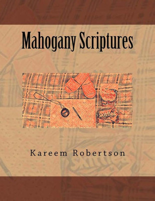 Mahogany Scriptures