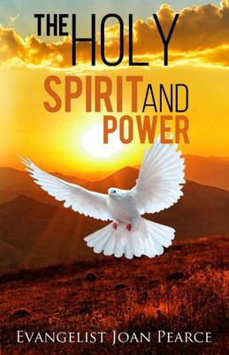 The Holy Spirit And Power