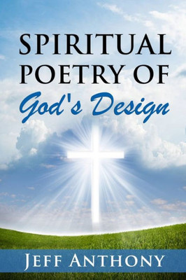 Spiritual Poetry Of God'S Design