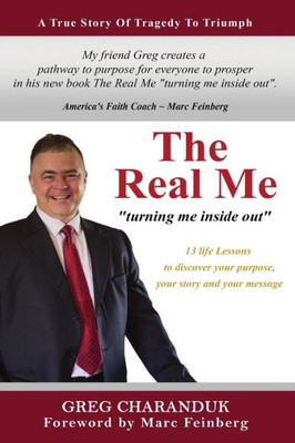 The Real Me : Turning Me Inside Out