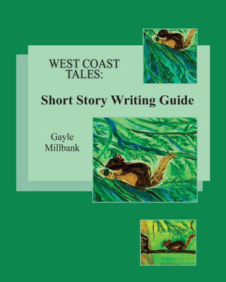 West Coast Tales : Short Story Writing Guide
