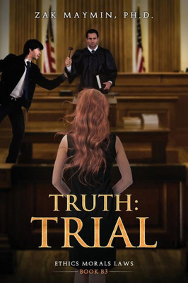 Truth : Trial