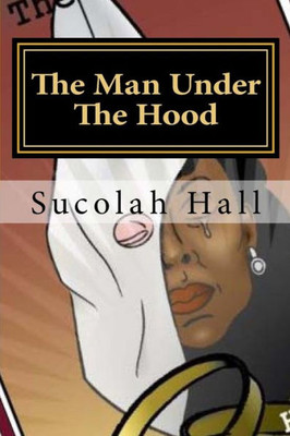 The Man Under The Hood : He Is My Husband