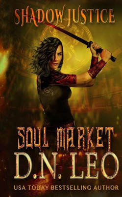 Soul Market - Shadow Justice -