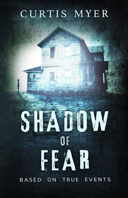 Shadow Of Fear