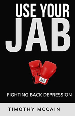 Use Your Jab: Fighting Back Depression