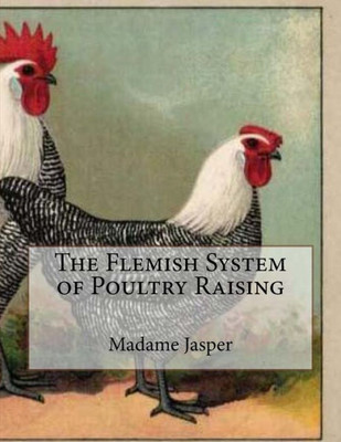 The Flemish System Of Poultry Raising