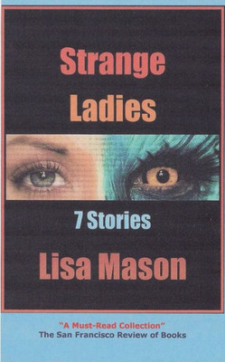 Strange Ladies : 7 Stories