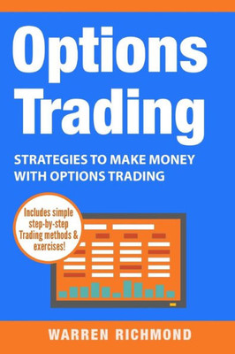 Options Trading : Strategies To Make Money With Options Trading