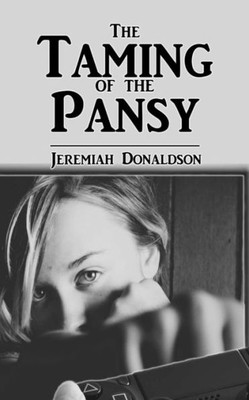 The Taming Of The Pansy