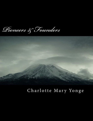 Pioneers And Founders