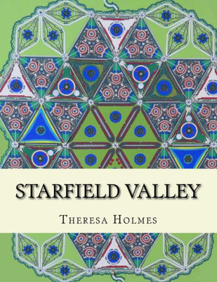 Starfield Valley : A Little Bit Of Heaven