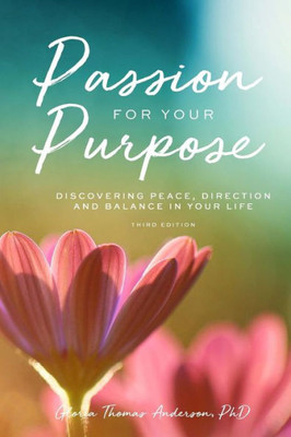 Passion For Your Purpose