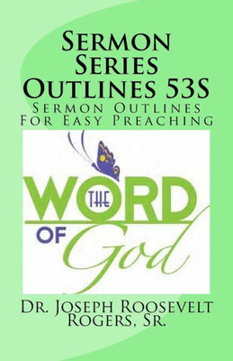 Sermon Series Outlines 53S : Sermon Outlines For Easy Preaching