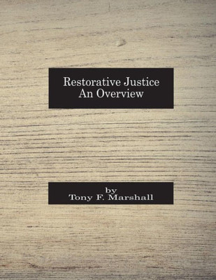 Restorative Justice : An Overview