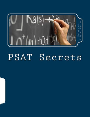 Psat Secrets : How To Score High On The Psat