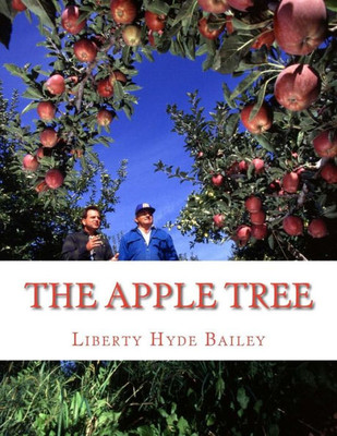 The Apple Tree : A Guide To Growing Apples At Home