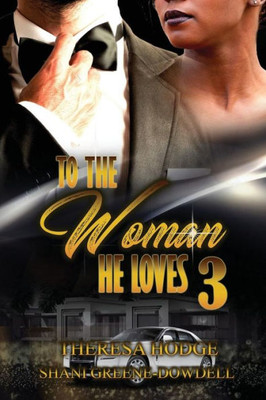 To The Woman He Loves