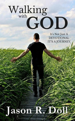 Walking With God : Experiencing God Day By Day