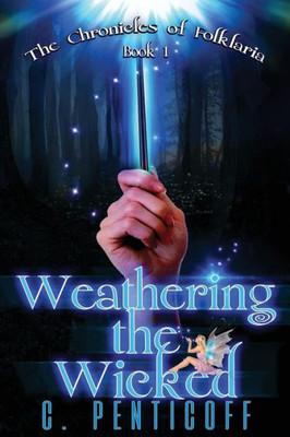 Weathering The Wicked