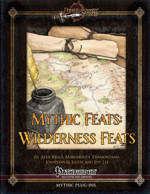 Mythic Feats : Wilderness Feats