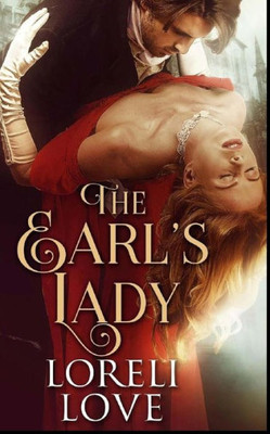 The Earl'S Lady : An Erotic Regency Romance Novel