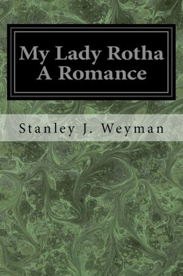My Lady Rotha A Romance