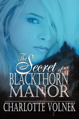The Secret Of Blackthorn Manor