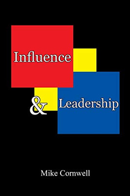 Influence and Leadership