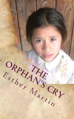 The Orphan'S Cry
