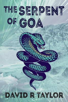 The Serpent Of Goa