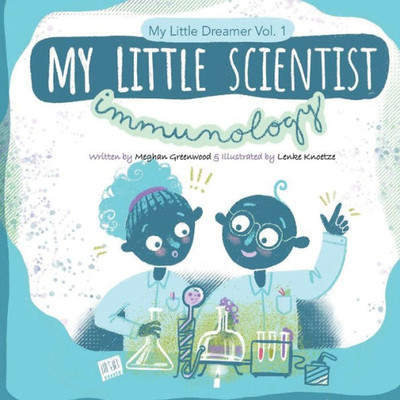 My Little Scientist : Immunology