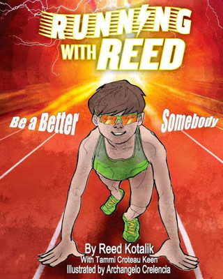 Running With Reed : Be A Better Somebody