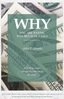 Why You Are Paying Too Much In Taxes