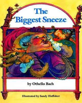 The Biggest Sneeze