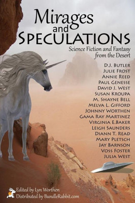 Mirages And Speculations : Science Fiction And Fantasy From The Desert