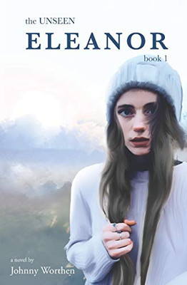 Eleanor: The Unseen Book 1