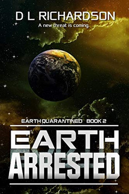 Earth Arrested (Earth Quarantined)