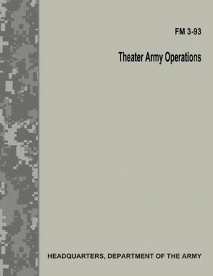 Theater Army Operations : Fm 3-93