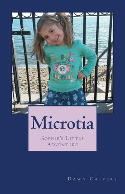 Microtia : Sophie'S Little Adventure