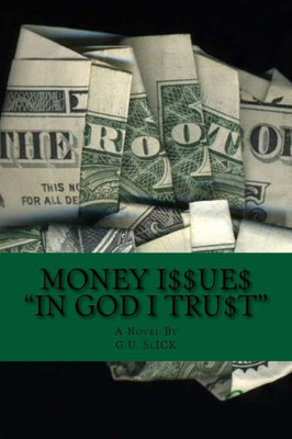 Money Issues : In God I Trust