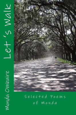 Let'S Walk : Selected Poems