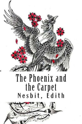 The Phoenix And The Carpet : Psammead #3