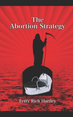 The Abortion Strategy : A Gus Bolderjack Novel