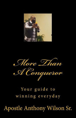 More Than A Conqueror : Your Guide To Winning Everyday