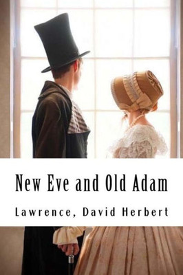 New Eve And Old Adam